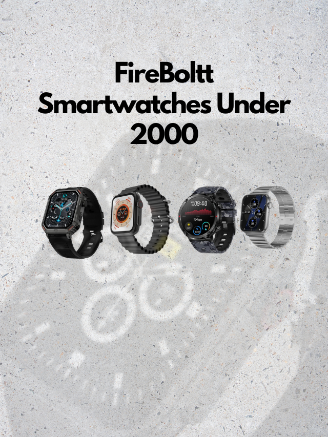 Best FireBoltt Smartwatches Under 2000 Rupees